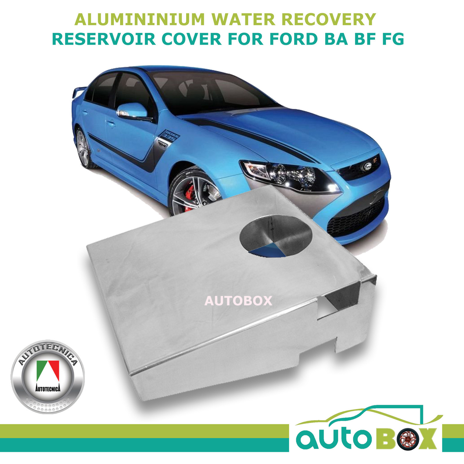 Ford XR6 XR8 BA BF FG FPV Aluminium Water Overflow Recovery